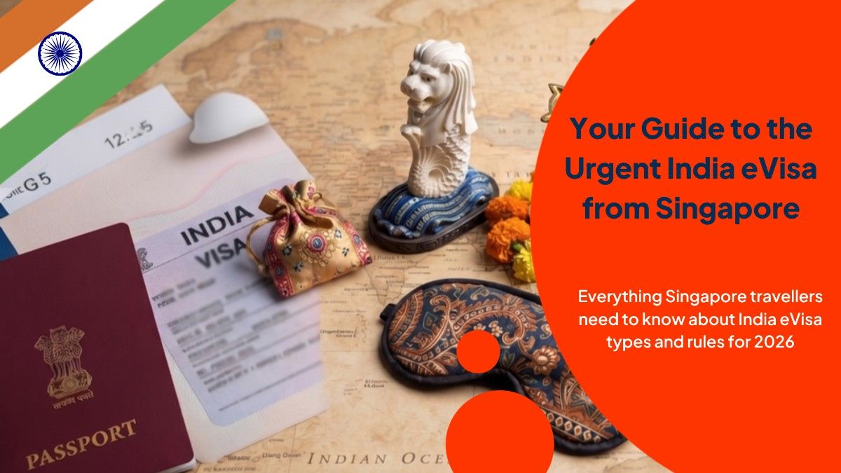 India eVisa guide for Singapore travellers comparing Tourist, Business, and Medical eVisa requirements and validity for 2026 travel.